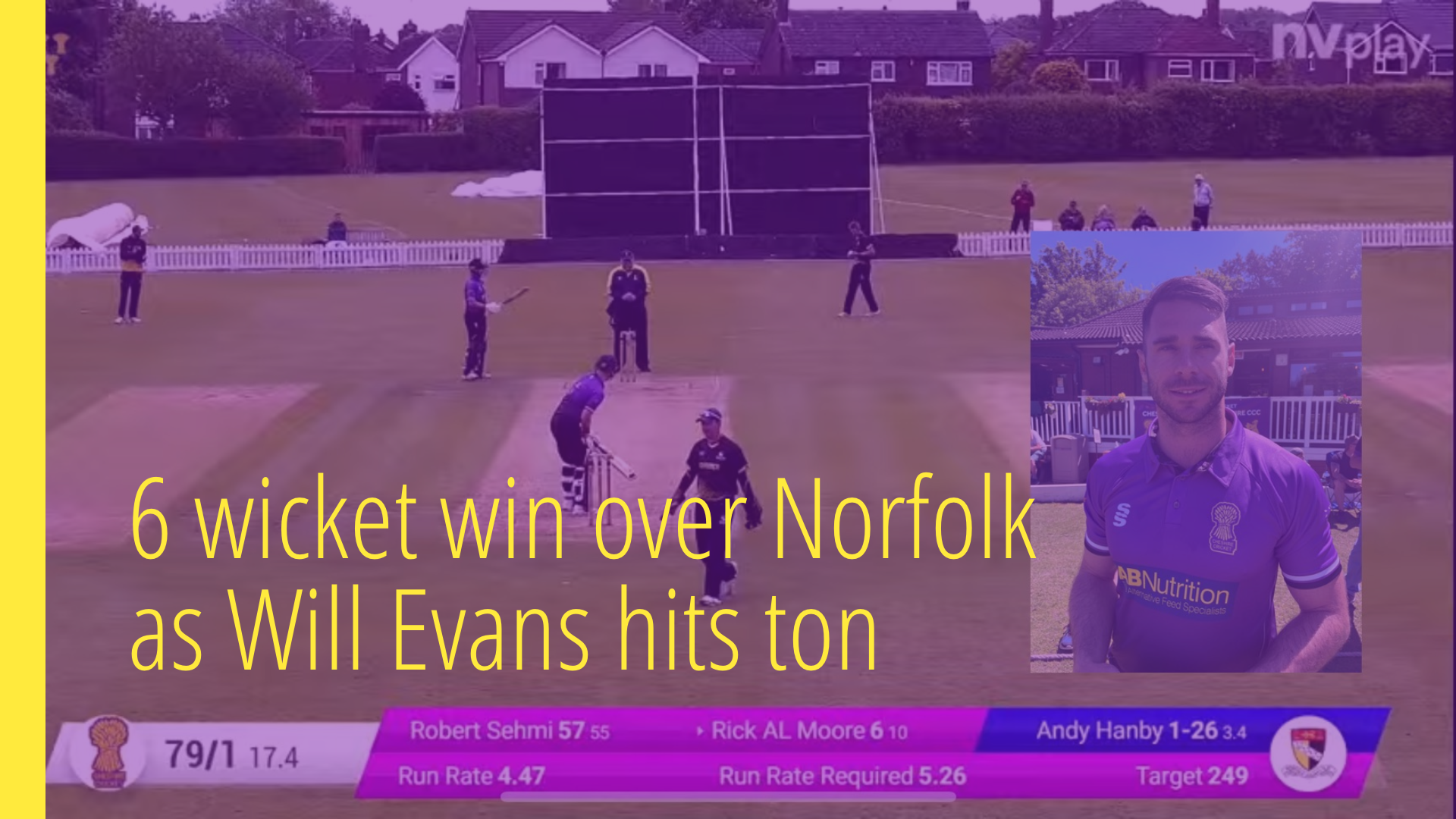 Evans hits 103* as Cheshire beat Norfolk by 6 wickets